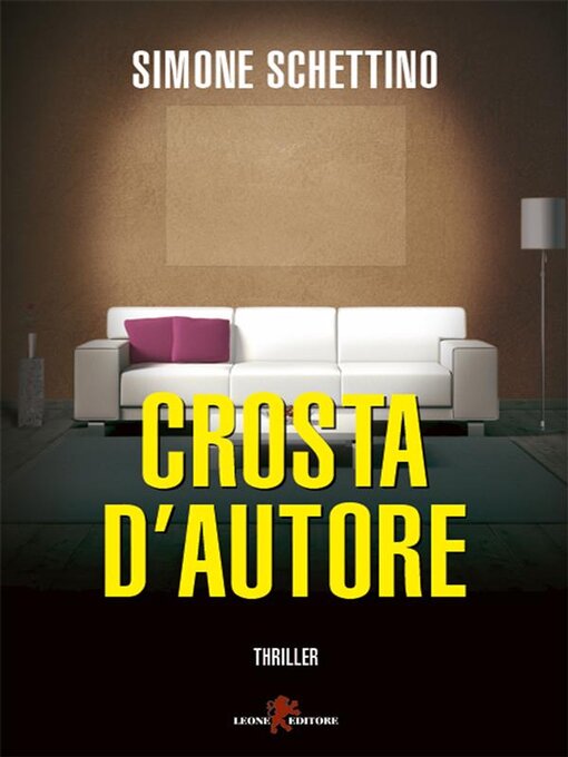 Title details for Crosta d'autore by Simone Schettino - Available